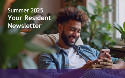 Summer 2025: Your Resident Newsletter